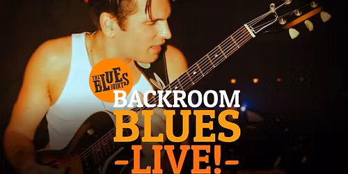 Backroom blues LIVE! with Jerome Vijlder!