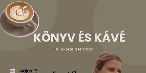 K\u00d6NYV & K\u00c1V\u00c9 - a teraszon
