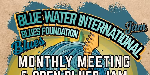 BWIBF Monthly Meeting and Jam 