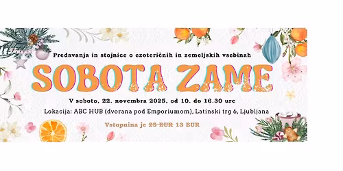 SOBOTA ZAME - dogodek za du\u0161o in telo