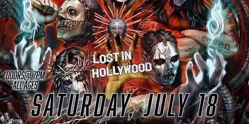 SiC \u2013 Tribute 2 Slipknot & Lost in Hollywood LIVE at Brewster Street Downtown | July 18, 2026