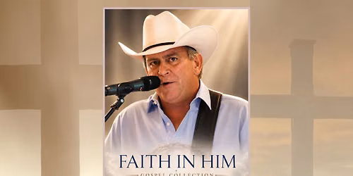 FAITH IN HIM - GOSPEL COLLECTION - WITH COUNTRY MUSIC RECORDING ARTIST JOHNNY LEE HOWARD