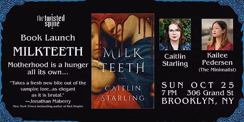 BOOK LAUNCH: MILKTEETH by Caitlin Starling