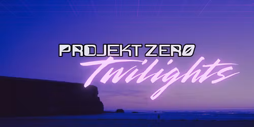 Projekt Zer0 #6: TWILIGHTS