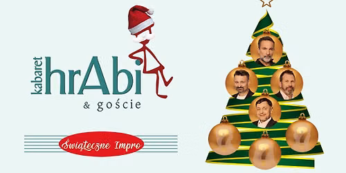 Wroc\u0142aw: Kabaret hrAbi & Go\u015bcie - \u015awi\u0105teczne Impro