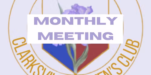 GFWC Clarksville Women\u2019s Club monthly meeting