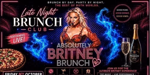 ABSOLUTE BRITNEY LATE NIGHT BRUNCH