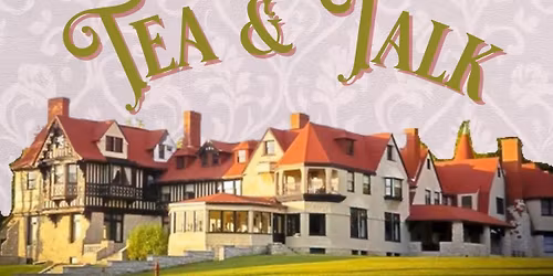 Tea & Talk - Behind Closed Doors of the Berkshire Cottages