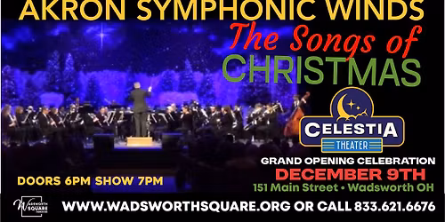 The Symphonic Songs of Christmas with Akron Symphonic Winds