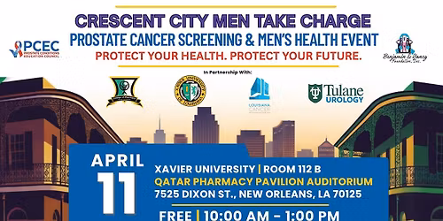 Crescent City Men Take Charge: Prostate Cancer & Men\u2019s Health Screening