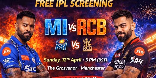 FREE IPL SCREENING: MI \ud83c\udd9a RCB | Manchester - CRICKET