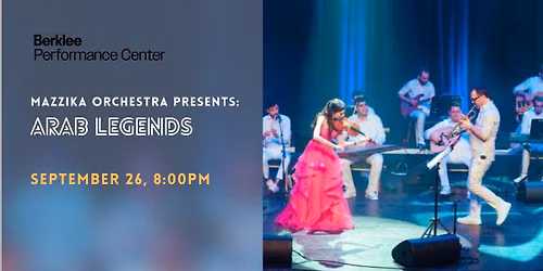 Mazzika Orchestra Presents: Arab Legends