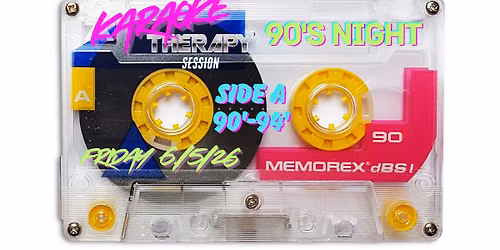 Karaoke Therapy - 90's Night (Part 1)