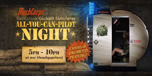 MechCorps' All-You-Can-Pilot Night
