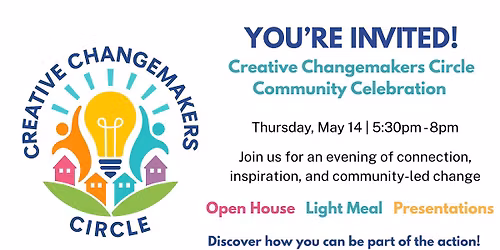 Creative Changemakers Circle Community Celebration