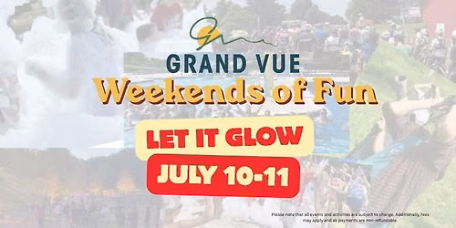 Let It Glow Weekend July 10-11