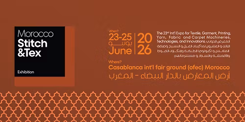 \u0627\u0644\u0645\u0639\u0631\u0636 \u0627\u0644\u062f\u0648\u0644\u064a 23 \u0644\u0645\u0627\u0643\u064a\u0646\u0627\u062a \u0627\u0644\u063a\u0632\u0644 \u0648\u0627\u0644\u0646\u0633\u064a\u062c \u0648\u0635\u0646\u0627\u0639\u0629 \u0627\u0644\u0645\u0644\u0627\u0628\u0633 \u0648\u062a\u0643\u0646\u0648\u0644\u0648\u062c\u064a\u0627 \u0627\u0644\u0637\u0628\u0627\u0639\u0629 \u0648\u0627\u0644\u062e\u064a\u0648\u0637 \u0648\u0627\u0644\u0623\u0642\u0645\u0634\u0629 \u0648\u0627\u0644\u0633\u062c\u0627\u062f