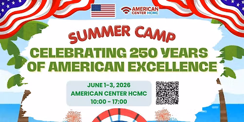 Summer Camp: Celebrating 250 Years of American Excellence