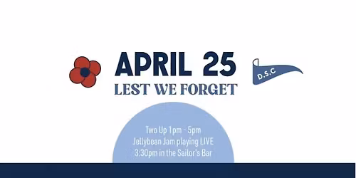 April 25th - Lest We Forget
