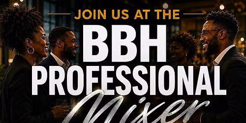 BBH Professional Networking Mixer