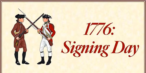 1776: Signing Day
