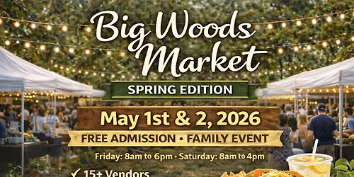Big Woods Market Spring Edition 