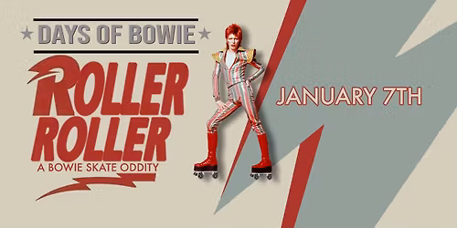 \u2605Days of Bowie\u2605 Presents: Roller\u26a1\ufe0fRoller: A Bowie Skate Oddity