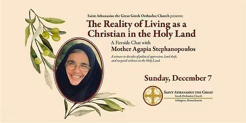Living as a Christian in the Holy Land: With Mother Agapia Stephanopoulos