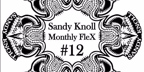 Sandy Knoll Monthly FleX #12