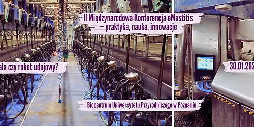 II Mi\u0119dzynarodowa Konferencja eMastitis - praktyka, nauka, innowacje