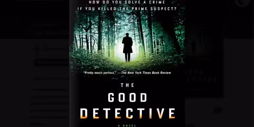 THE GOOD DETECTIVE by John McMahon