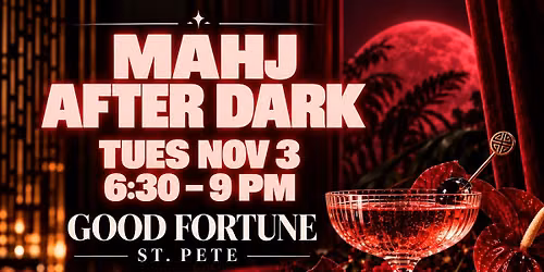 Mahj After Dark