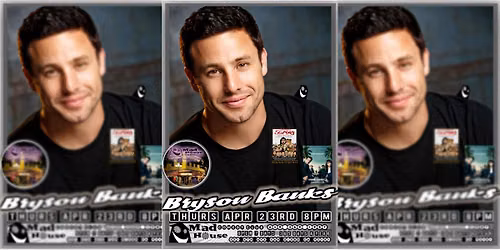 BRYSON BANKS HEADLINING ONE NIGHT ONLY