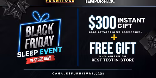 The Black Friday Sleep Event | Canales Furniture Weatherford