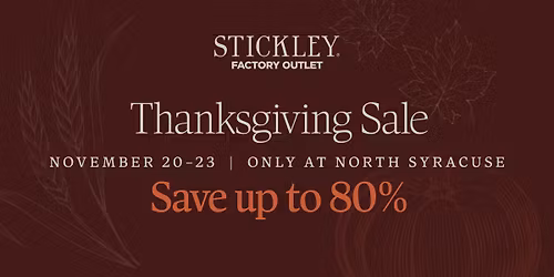 Stickley Factory Outlet Thanksgiving Sale