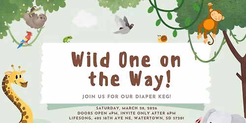 Wild One On The Way! Moore Diaper Keg