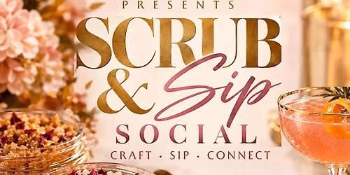 Scrub & Sip Social