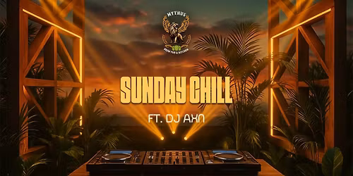 Sunday Chill ft. DJ AXN