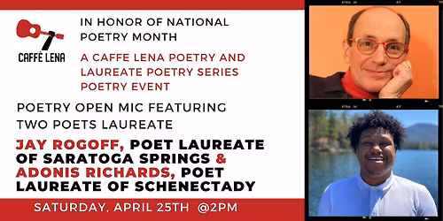A Poetry Open Mic featuring two Poets Laureate: Jay Rogoff & Adonis Richards