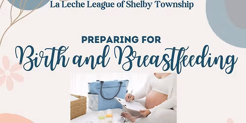 December Series Meeting: Preparing for Birth & Breastfeeding