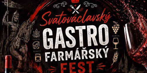 SVATOV\u00c1CLAVSK\u00dd GASTRO FARM\u00c1\u0158SK\u00dd FEST