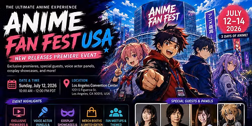 Anime Fan Fest USA: New Releases Premiere Event