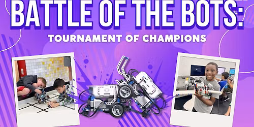 Leander Summer Camp | Battle of the Bots: Tournament of Champions