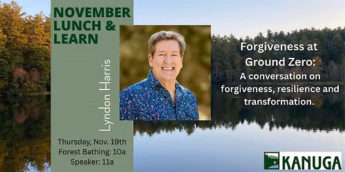 Lunch and Learn with Lyndon Harris: Forgiveness at Ground Zero