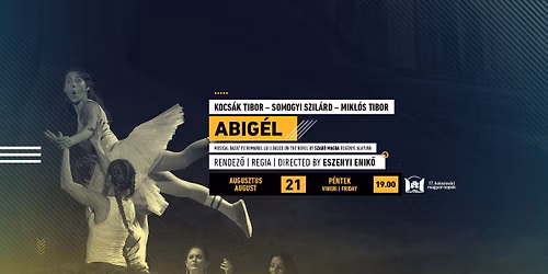 Abig\u00e9l \u2022 17. Kolozsv\u00e1ri Magyar Napok