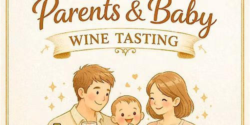 Parents & Babies Wine Social \u2014 Sydenham