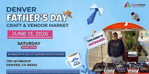 Denver Father's Day Craft and Vendor Market