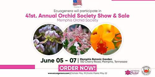 Ecuagenera will participate in Memphis Orchid Society - 41st. Annual Orchid Society Show and Sale