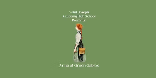 SJA'S Anne of Green Gables Play