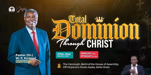 TOTAL DOMINION THROUGH CHRIST